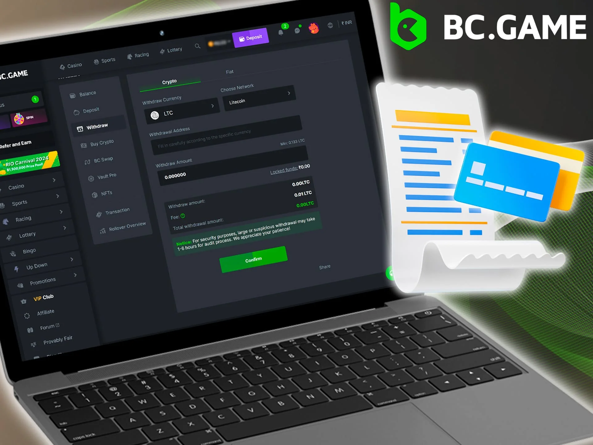 Verify your BC Game account and read the terms and conditions to withdraw your funds.
